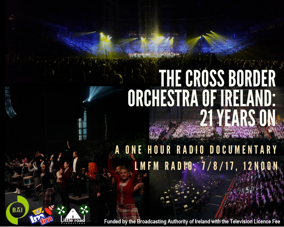 The Cross Border Orchestra of Ireland: 21 Years On radio doc on LMFM at noon today